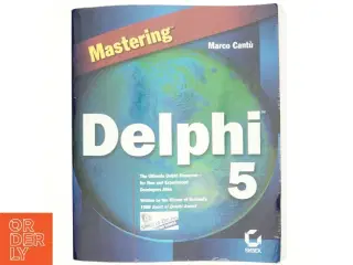 Mastering Delphi 5 af Marco Cant&#249; (Bog)