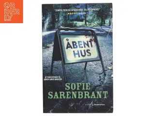 Åbent hus : krimi af Sofie Sarenbrant (Bog)