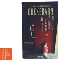 Dukkebarn : kriminalroman af Carin Gerhardsen (Bog)