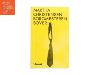 Borgmesteren sover af Martha Christensen (bog)