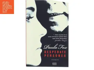 Desperate personer : roman af Paula Fox (Bog)