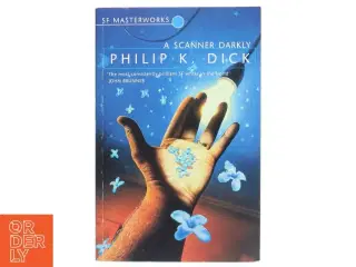 A scanner darkly af Philip K. Dick (Bog)