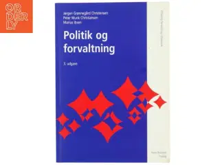 Politik og forvaltning af Marius Ibsen (Bog)