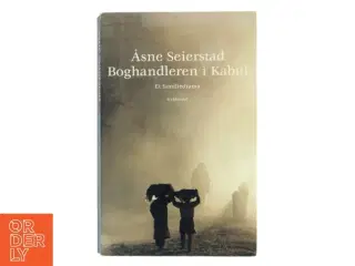Boghandleren i Kabul : et familiedrama af Åsne Seierstad (Bog)