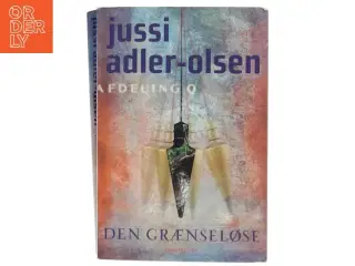 Den Grænseløse af Jussi Adler-Olsen (Bog) fra Politikens Forlag