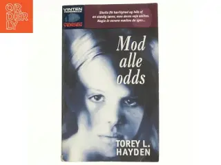 Mod alle odds af Torey L. Hayden (Bog)
