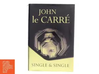 Single & Single af John Le Carré (Bog)