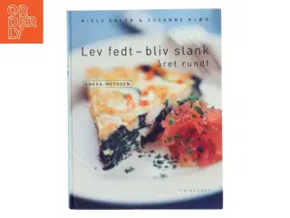 Lev fedt - bliv slank året rundt : Omega-metoden (Bog)