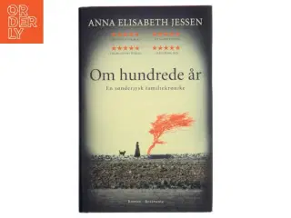 Om hundrede år af Anna Elisabeth Jessen (Bog)