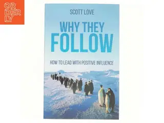 Why They Follow af Scott Love (Bog)
