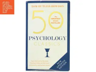 50 psychology classics : your shortcut to the most important ideas on the mind, personality, and human nature af Tom Butler-Bowdon (Bog)