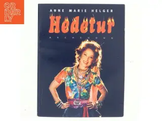 Hedetur af Anne Marie Helger (Bog)