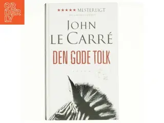 Den gode tolk : roman af John Le Carré (Bog)