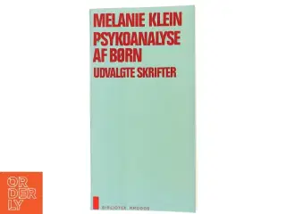 Bog: &#39;Psykonalayse af børn - Melanie Klein&#39;