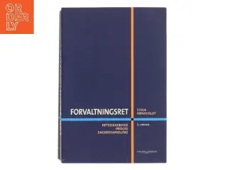 Forvaltningsret : retssikkerhed, proces, sagsbehandling af Steen Rønsholdt (Bog)