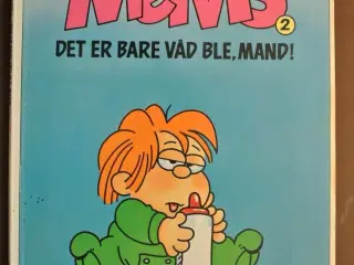 melvis 2 - det er bare våd ble, mand, af tom armst