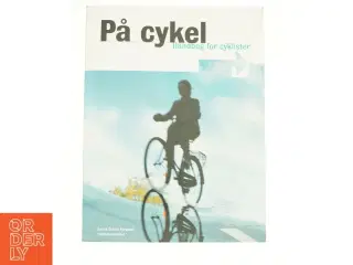 På cykel - Håndbog for cykelister  fra Bog