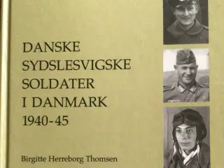 Danske sydslesvigske soldater i Danmark 1940-45
