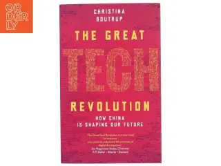 The great tech revolution : how China is shaping our future af Christina Boutrup (Bog)