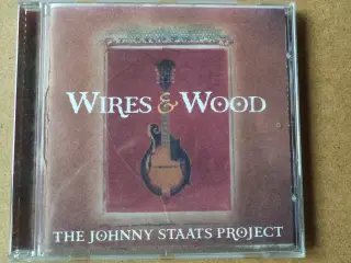 Johnny Staats Project ** Wires & Wood 