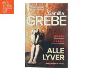 Alle Lyver af Camilla Grebe (Bog)