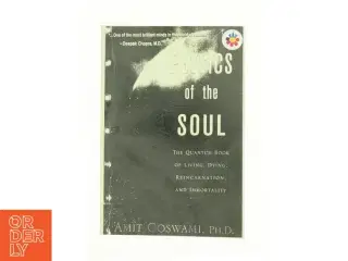 Physics of the soul af Amit Goswami (bog)