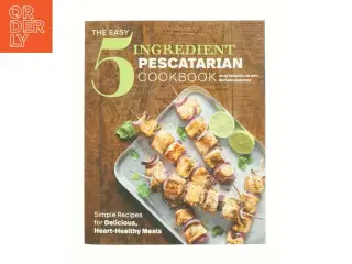 The Easy 5-ingredient Pescatarian Cookbook (Bog)
