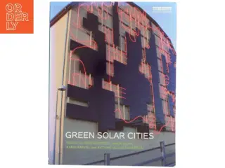 Green solar cities af Peder Vejsig Pedersen (Bog)