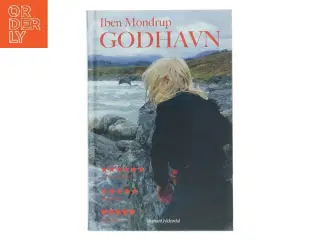 Godhavn : roman af Iben Mondrup (Bog)