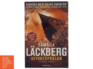 Ulykkesfuglen : kriminalroman af Camilla L&#228;ckberg (Bog)