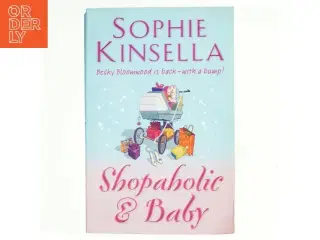 Shopaholic & baby af Sophie Kinsella (Bog)