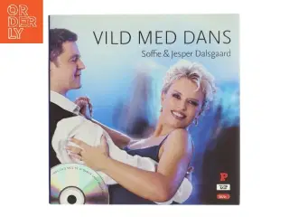 Vild med dans af Sofie & Jesper Dalsgaard (Bog)