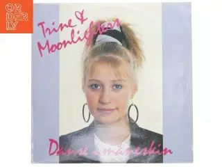 Trine & Moonlighters - Danse i måneskin LP
