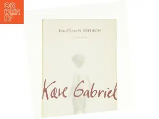 Kære Gabriel af Halfdan W. Freihow