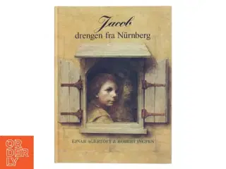 Jacob, drengen fra Nürnberg af Ejnar Agertoft (Bog)