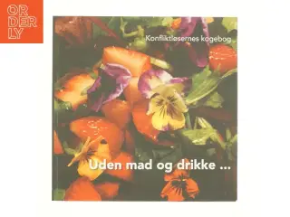 Uden mad og drikke - (Bog)