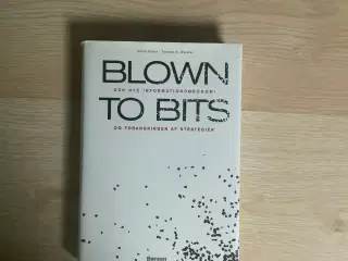 Blown to Bits: How the New Economics