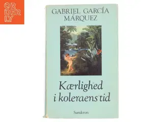 Kærlighed i koleraens tid af Gabriel Garc&#237;a M&#225;rquez (Bog)