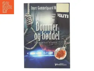 Dommer og bøddel af Inger Gammelgaard Madsen (Bog)