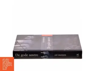 De gode søstre : roman af Leif Davidsen (Bog)