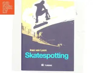 Skatespotting af Inez van Loon (Bog)