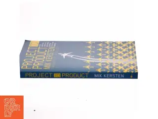 Project to Product af Mik Kersten (Bog)