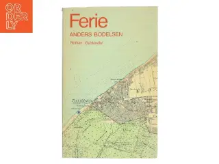 Ferie af Anders Bodelsen (Bog)