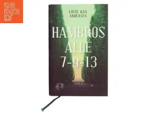Hambros Allé 7-9-13 af Lotte Kaa Andersen (Bog)