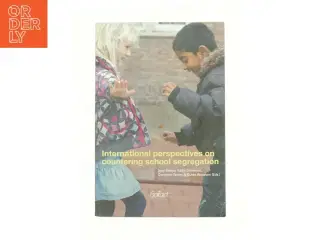 International perspectives on countering school segregation (Bog)