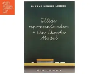 Tillidsrepræsentanten = den danske model af Bjarne Henrik Lundis (Bog)