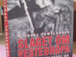 Slaget om Vesteuropa af Michael Tamelander