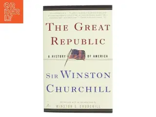 The Great Republic af Winston Churchill (Bog)
