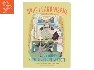 Oppe i gardinerne og andre rim for de mindste af Arne Ungermann (Bog)