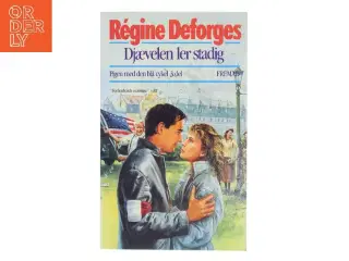 Djævelen ler stadig - : 1944-45 af Régine Deforges (Bog)